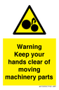 warning--keep-your-hands-clear-of-moving-machinery-parts~